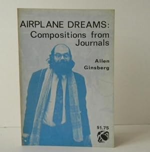 AIRPLANE DREAMS. Compositions from Journals.