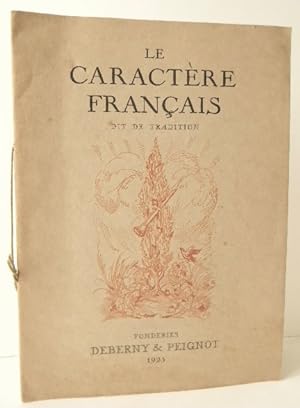LE CARACTERE FRANCAIS dit de tradition. Deberny et Peignot.