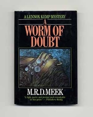 Imagen del vendedor de A Worm of Doubt - 1st US Edition/1st Printing a la venta por Books Tell You Why  -  ABAA/ILAB
