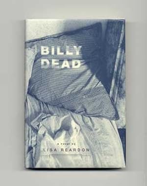 Seller image for Billy Dead - 1st Edition/1st Printing for sale by Books Tell You Why  -  ABAA/ILAB