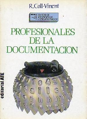 Image du vendeur pour PROFESIONALES DE LA DOCUMENTACIN. mis en vente par angeles sancha libros