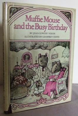 Seller image for Muffie Mouse and the busy Birthday for sale by Mad Hatter Books