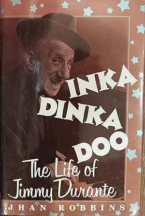 Inka Dinka Doo: The Life of Jimmy Durante