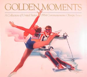 Seller image for Golden Moments: A Collection of United States 1984 Commemorative Olympic Issues for sale by ERIC CHAIM KLINE, BOOKSELLER (ABAA ILAB)