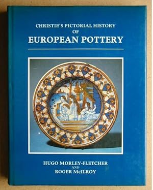 Seller image for Christie's Pictorial History of European Pottery. for sale by N. G. Lawrie Books