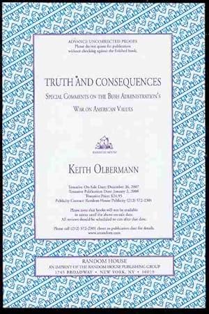Truth and Consequences: Special Comments on the Bush Administration's War on American Values