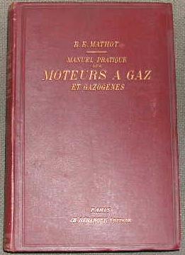 Manuel pratique des moteurs à gaz et gazogènes.