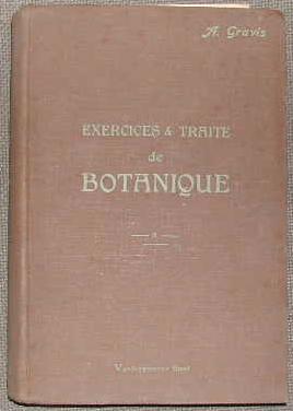 Exercices et traité de botanique à l'usage des athénées; des collèges, des écoles d'horticulture,...