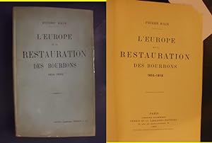 Bild des Verkufers fr L Europe et la Restauration des Bourbons 1814-1818 zum Verkauf von Buchantiquariat Uwe Sticht, Einzelunter.