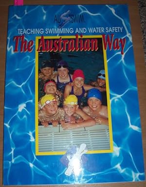 Austwim: Teaching Swimming and Water Safety: The Australian Way