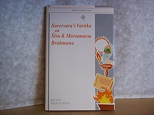 Imagen del vendedor de Suresvara's Vartika on Sisu and Murtamurta Brahmana a la venta por Carmarthenshire Rare Books