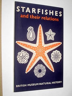 Imagen del vendedor de Starfishes and Their Relations a la venta por Tony Hutchinson