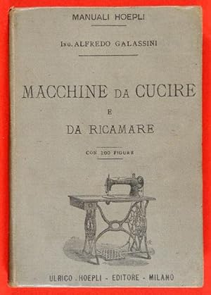 Image du vendeur pour Macchine da Cucire e Ricamare mis en vente par Lirolay