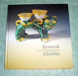 Keramik-Museum Scheibbs. Aus der Sammlung von Johanna und Hans Hagen Hottenroth.