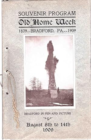 SOUVENIR PROGRAM CITY OF BRADFORD INCORPORATED 1879 Old Home Week August 8th to 14th 1909