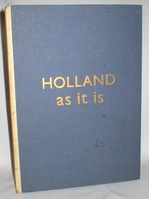 Holland As It Is