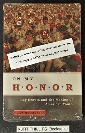 On My Honor: Boy Scouts and the Making of American Youth