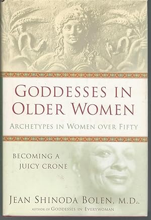 Imagen del vendedor de Goddesses in Older Women: Archetypes in Women over Fifty a la venta por Dorley House Books, Inc.
