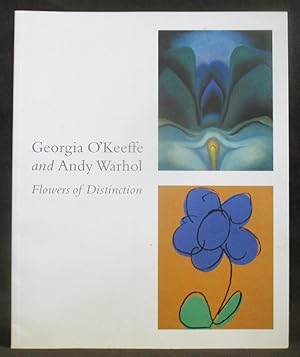Seller image for Georgia O'Keeffe and Andy Warhol : Flowers of Distinction for sale by Exquisite Corpse Booksellers