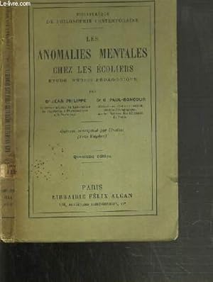 Seller image for LES ANOMALIES MENTALES CHEZ LES ECOLIERS - ETUDE MEDICO-PEDAGOGIQUE - 4me EDITION for sale by Le-Livre