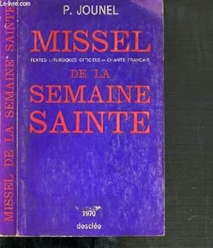 Bild des Verkufers fr MISSEL DE LA SEMAINE SAINTE - TEXTES LITURGIQUES OFFICIELS - CHANTS FRANCAIS zum Verkauf von Le-Livre