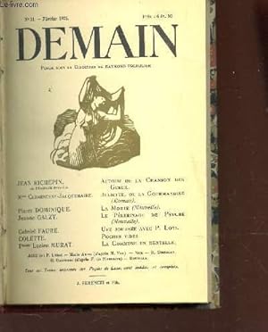 Imagen del vendedor de DEMAIN - N11 - FEV 1925 / AUTOUR DE LA CHANSON DES GUEUX - JULIETTE OU LA GOURMANDISE - LA MORTE - LE PELERINAGE DE PSYCHE - UNE JOURNEE AVEC P. LOTI - POCHES VIDES - LA COMMUNE EN DENTELLE. a la venta por Le-Livre