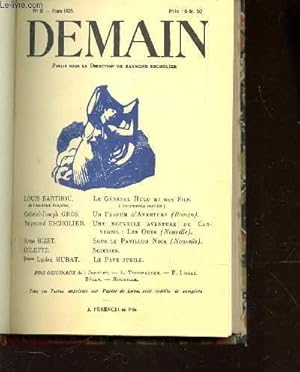 Imagen del vendedor de DEMAIN - N12 - MARS 1925 / LE GENERAL HUGO ET SES FILS - UN PARFULM D'AVENTURE - UNE NOUVELLE AVENTURE DE CANTEGRIL : LES OURS - SOUS LE PAVILLON NOIR - SOIERIES - LE PAPE JUBILE - a la venta por Le-Livre