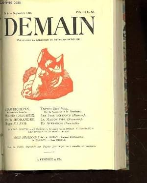 Imagen del vendedor de DEMAIN - N6 - SEPT 1924 / TOUTES MES VIES - LES JEUX DEFENDUS - LA MAISON VIDE - UN AFFRANCHI. a la venta por Le-Livre