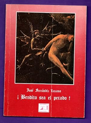 Immagine del venditore per BENDITO SEA EL PECADO! : (una fbula). venduto da Librera DANTE