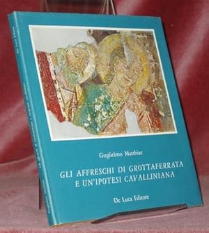 Image du vendeur pour Gli affreschi di Grottaferrata e un'ipotesi cavalliniana. mis en vente par Bouquinerie du Varis