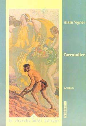 Image du vendeur pour L'arcandier mis en vente par JLG_livres anciens et modernes
