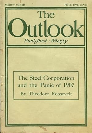 The Steel Corporation And The Panic Of 1906; Outlook August 19, 1911