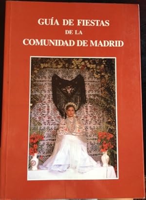 GUIA DE FIESTAS DE LA COMUNIDAD DE MADRID.