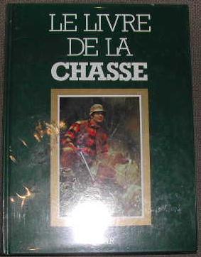 Seller image for Le livre de la chasse. for sale by alphabets