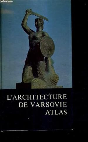Bild des Verkufers fr L'ARCHITECTURE DE VARSOVIE ATLAS. zum Verkauf von Le-Livre