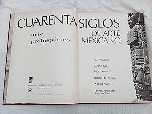 Imagen del vendedor de Cuarenta siglos de arte mexicano N 2. Arte prehispnico T. I. a la venta por Librera "Franz Kafka" Mxico.