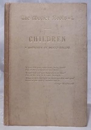 Imagen del vendedor de Children : a Maerchen (the Mother Books - I) a la venta por Benson's Antiquarian Books