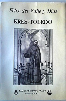 Imagen del vendedor de Kres-Toledo a la venta por Librera Salvalibros Express