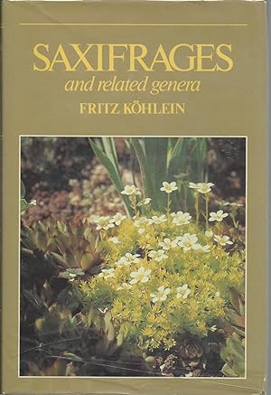 Seller image for Saxifrages and Related Genera for sale by Turn-The-Page Books