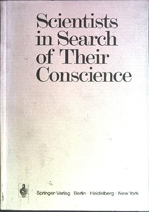 Image du vendeur pour Scientists in search of their conscience mis en vente par books4less (Versandantiquariat Petra Gros GmbH & Co. KG)