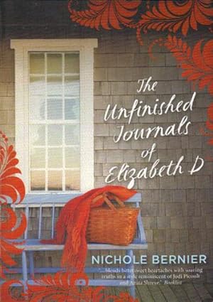 Seller image for THE UNFINISHED JOURNALS OF ELIZABETH D. for sale by Black Stump Books And Collectables