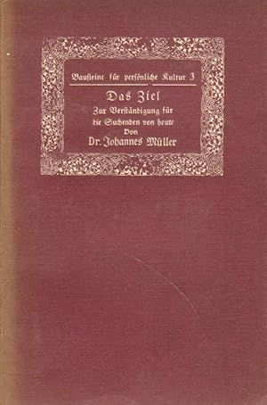 Seller image for Das Ziel. for sale by Versandantiquariat Boller