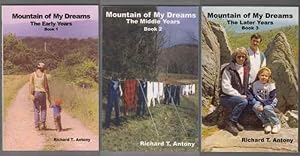 Mountain of My Dreams The Early Years, The Middle Years, The Later Years. Book 1, 2 & 3