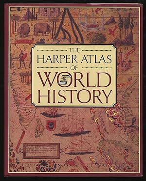 Bild des Verkufers fr The Harper Atlas of World History zum Verkauf von Between the Covers-Rare Books, Inc. ABAA
