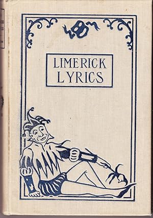 700 Limerick Lyrics: a Collection of Choice Humorous Versifications