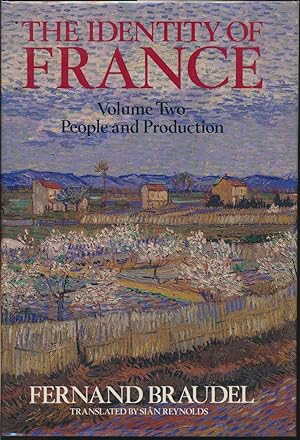The Identity of France, Volume 2: People and Production.