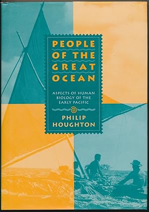 People of the Great Ocean: Aspects of Human Biology of the Early Pacific.