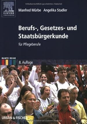 Seller image for Berufs-, Gesetzes- und Staatsbrgerkunde: fr Pflegeberufe. for sale by Kepler-Buchversand Huong Bach