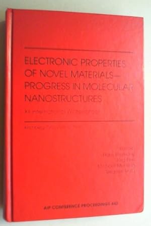 Electronic Properties of Novel Materials - Progress in Molecular Nanostructures. XII Internationa...