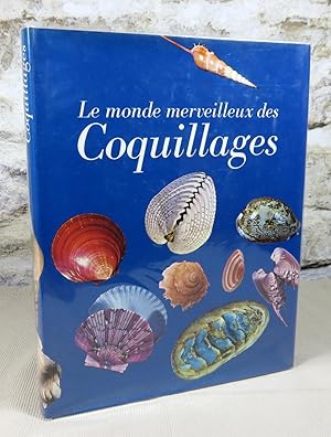 Bild des Verkufers fr Le monde merveilleux des coquillages. zum Verkauf von Latulu